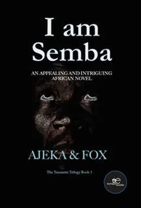 Ajeka / Fox |  I am Semba | Buch |  Sack Fachmedien