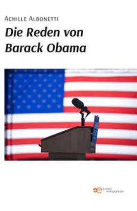 Albonetti / Obama |  Die Reden von Barack Obama | Buch |  Sack Fachmedien