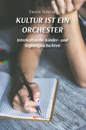 Tepecik |  KULTUR IST EIN ORCHESTER | Buch |  Sack Fachmedien