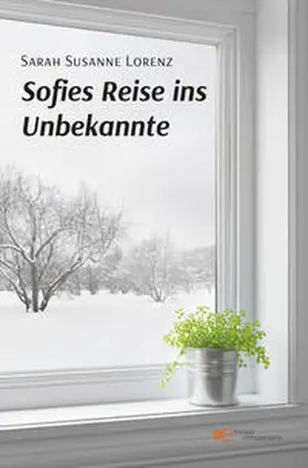 Lorenz |  SOFIES REISE INS UNBEKANNTE | Buch |  Sack Fachmedien