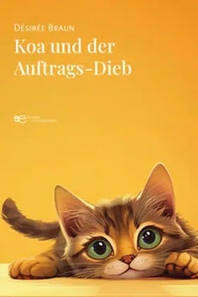 Braun |  KOA UND DER AUFTRAGS-DIEB | Buch |  Sack Fachmedien