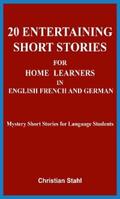 Stahl |  20 Entertaining Short Stories for Home Learners in English French and German | eBook | Sack Fachmedien