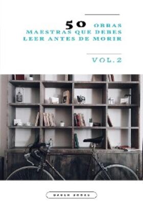 Adolfo Bécquer / Allan Poe / Austen |  50 Obras Maestras que debes leer antes de morir | eBook | Sack Fachmedien