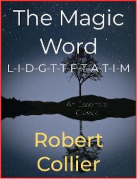 Collier |  The Magic Word L-I-D-G-T-T-F-T-A-T-I-M | eBook | Sack Fachmedien