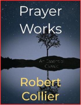 Collier |  Prayer Works | eBook | Sack Fachmedien