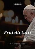 Francis |  Fratelli Tutti | eBook | Sack Fachmedien