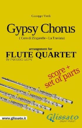 Verdi |  Gypsy Chorus - Flute quartet score & parts | eBook | Sack Fachmedien