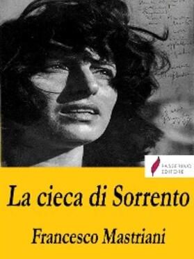 Mastriani |  La cieca di Sorrento | eBook | Sack Fachmedien
