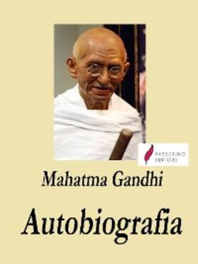 Gandhi |  Autobiografia | eBook | Sack Fachmedien