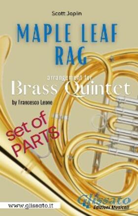 Joplin / Leone |  Maple Leaf Rag - Brass Quintet - Parts | eBook | Sack Fachmedien