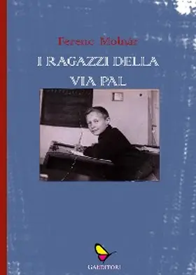 Molnár |  I ragazzi della via Pal | eBook | Sack Fachmedien