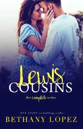 Lopez |  The Lewis Cousins: the complete series | eBook | Sack Fachmedien