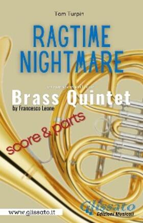 Leone / Turpin |  Ragtime Nightmare - Brass Quintet (parts & score) | eBook | Sack Fachmedien
