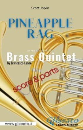 Leone / Joplin |  Pineapple Rag -  Brass Quintet (parts & score) | eBook | Sack Fachmedien