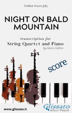 Mussorgsky / Zullino |  Night on Bald Mountain - String Quartet and Piano (score) | eBook | Sack Fachmedien