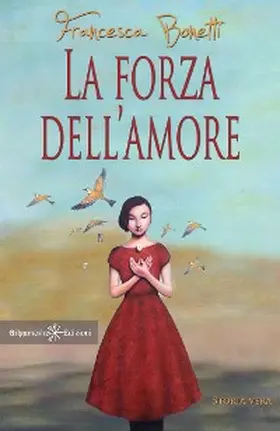 Bonetti |  La forza dell'amore | eBook | Sack Fachmedien