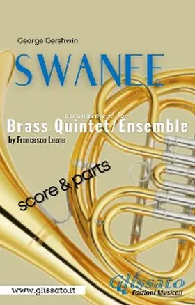Gershwin |  Swanee - Brass Quintet/Ensemble (score & parts) | eBook | Sack Fachmedien