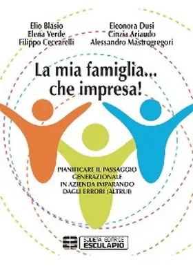 Dusi / Blasio / Verde | La Mia Famiglia... che impresa! | E-Book | www.sack.de