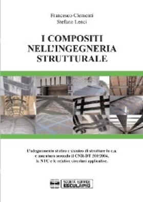 Lenci / Clementi |  I compositi nell'ingegneria strutturale | eBook | Sack Fachmedien