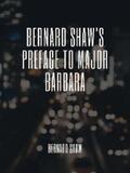 Shaw |  Bernard Shaw's Preface to Major Barbara | eBook | Sack Fachmedien
