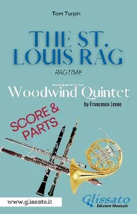Leone / Turpin |  The St. Louis Rag - Woodwind Quintet (score & parts) | eBook | Sack Fachmedien