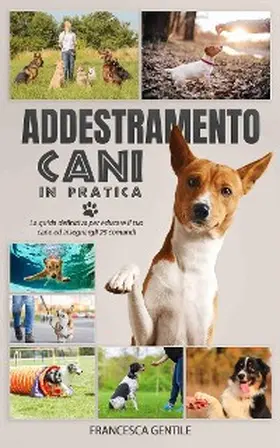 Gentile |  Addestramento cani in pratica | eBook | Sack Fachmedien