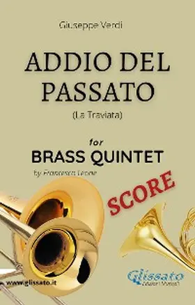 Verdi |  Addio del Passato - Brass Quintet (score) | eBook | Sack Fachmedien