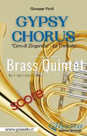 Verdi |  Gypsy Chorus - Brass Quintet (score) | eBook | Sack Fachmedien