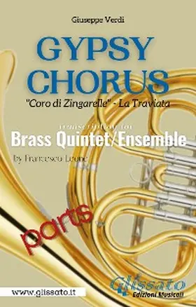 Verdi |  Gypsy Chorus - Brass Quintet/Ensemble (parts) | eBook | Sack Fachmedien