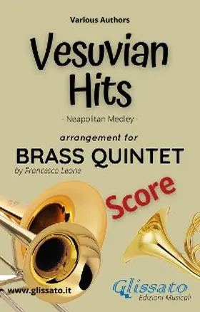 Authors / Leone |  Vesuvian Hits Medley - Brass Quintet (score) | eBook | Sack Fachmedien