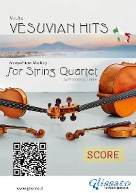 de Curtis / Leone / Di Capua |  (Score) Vesuvian Hits for String Quartet | eBook | Sack Fachmedien