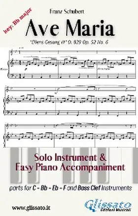 Schubert |  Ave Maria (Schubert) - Solo & Easy Piano (key Bb) | eBook | Sack Fachmedien