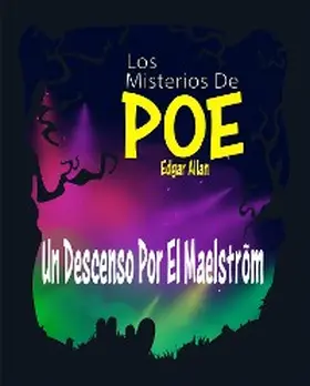 Poe |  Un Descenso Por El Maelström | eBook | Sack Fachmedien