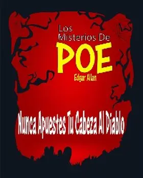 Poe |  Nunca Apuestes Tu Cabeza Al Diablo | eBook | Sack Fachmedien