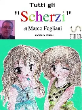 Fogliani |  Tutti gli Scherzi | eBook | Sack Fachmedien