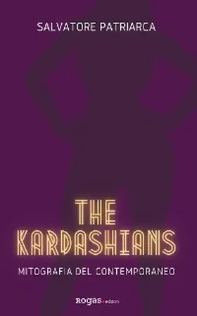 Patriarca |  The Kardashians | eBook | Sack Fachmedien