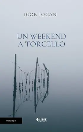 Jogan |  Un weekend a Torcello | eBook | Sack Fachmedien