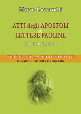 Ceccarelli | Atti degli Apostoli e Lettere paoline. Una introduzione - seconda edizione | E-Book | sack.de