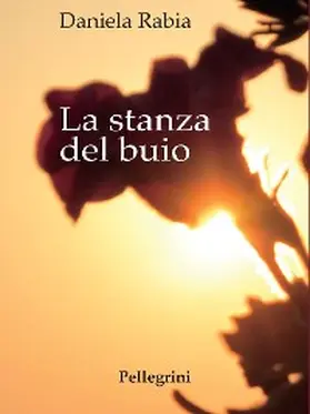 Rabia |  La stanza del buio | eBook | Sack Fachmedien