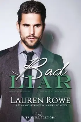Rowe |  Bad Liar | eBook | Sack Fachmedien