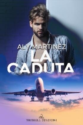 Martinez |  La caduta | eBook | Sack Fachmedien