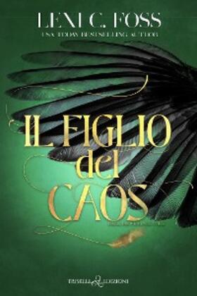 Foss |  Il Figlio del Caos | eBook | Sack Fachmedien