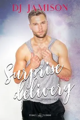 Jamison |  Surprise Delivery | eBook | Sack Fachmedien