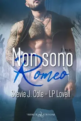Cole / Lovell |  Non sono Romeo | eBook | Sack Fachmedien
