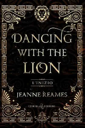 Reames |  Dancing with the Lion | eBook | Sack Fachmedien