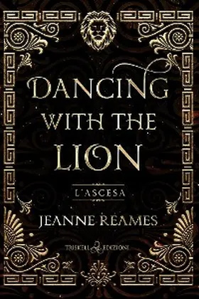 Reames |  Dancing with the Lion | eBook | Sack Fachmedien