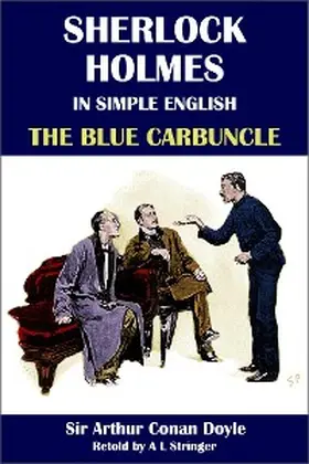 Conan Doyle / Stringer |  Sherlock Holmes in Simple English: The Blue Carbuncle | eBook | Sack Fachmedien