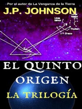 Johnson |  El Quinto Origen. La Trilogía | eBook | Sack Fachmedien