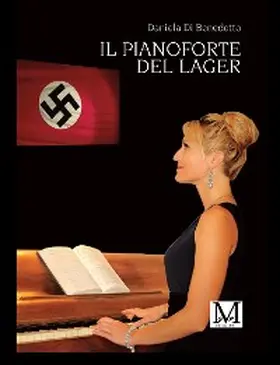 Di Benedetto |  Il pianoforte del lager | eBook | Sack Fachmedien