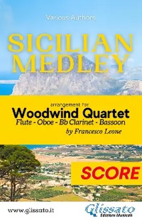 Authors / Leone |  Sicilian Medley - Woodwind Quartet (score) | eBook | Sack Fachmedien